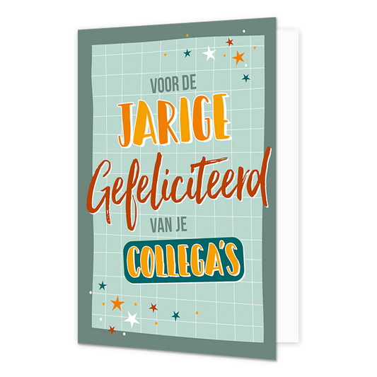 Voor de jarige gefeliciteerd - Formaat: Normaal - Vorm: Staand - Verjaardagskaart - Op deze wenskaart staat de tekst: "Voor de jarige gefeliciteerd van je collega's". - Snelwenskaart
