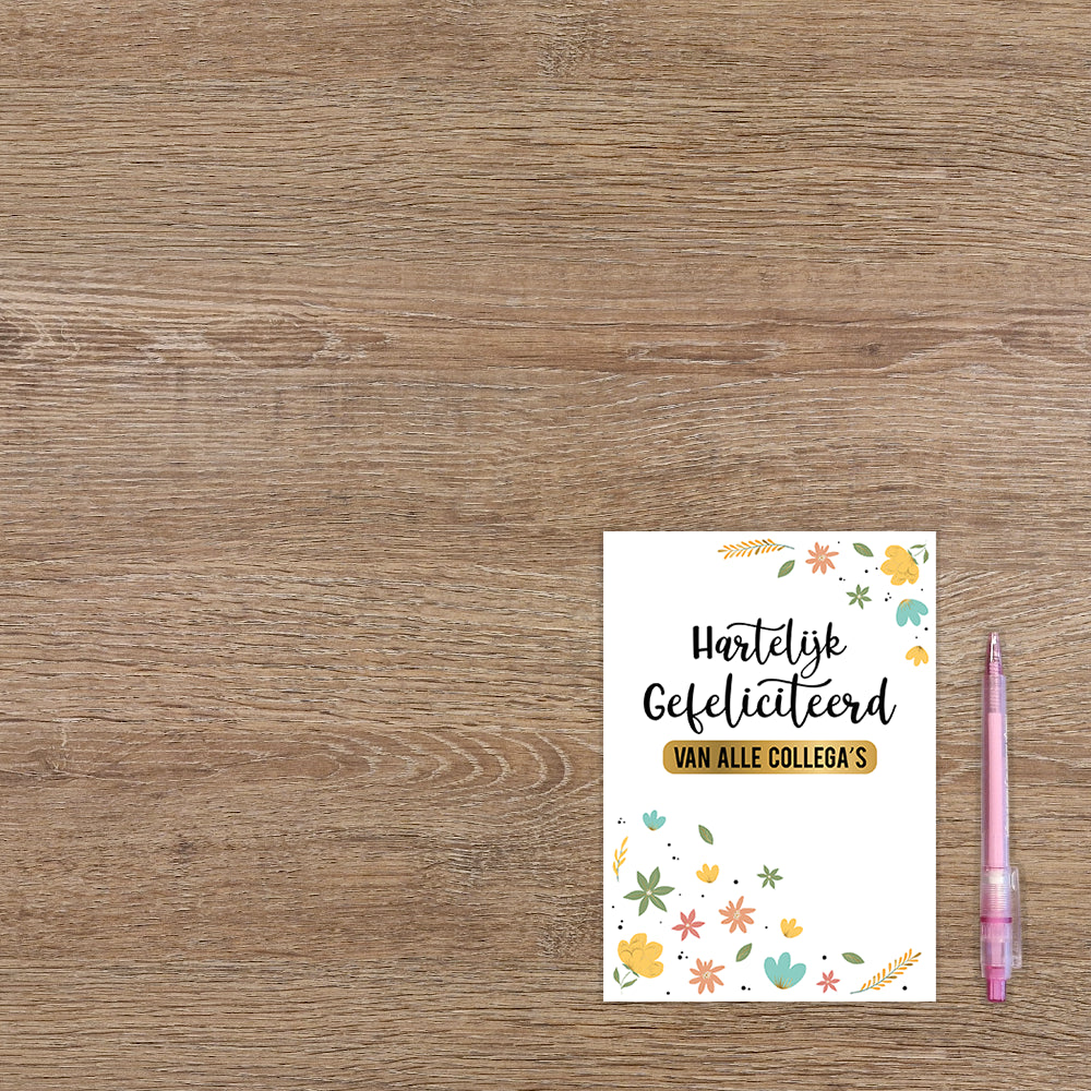 Hartelijk gefeliciteerd van alle collega's