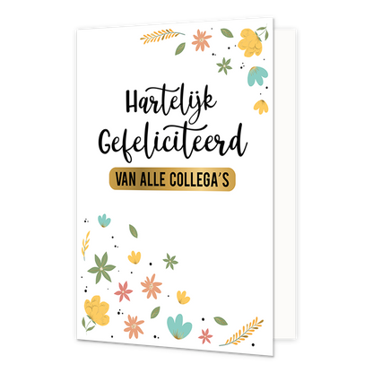 Hartelijk gefeliciteerd van alle collega's