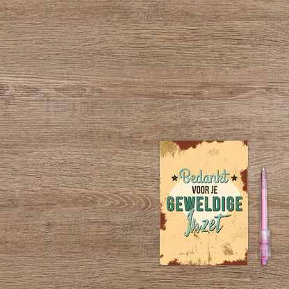 Bedankt voor je geweldige inzet