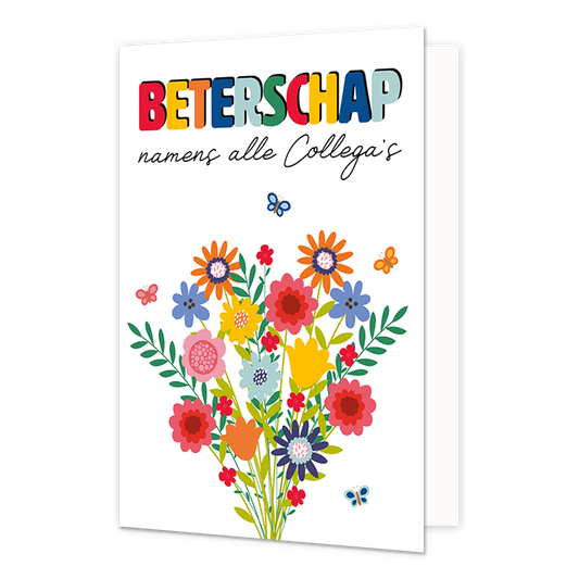 Beterschap namens alle collega's - Formaat: Normaal - Vorm: Staand - Beterschapskaart - Op deze wenskaart staan bloemen in de kleuren oranje, rood, geel, paars, roze en groen met daarboven de tekst: "Beterschap namens je collega's". - Snelwenskaart
