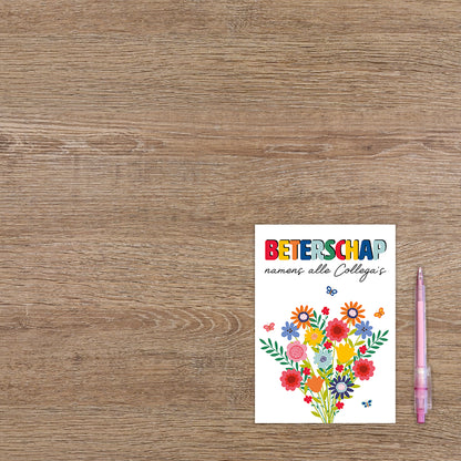 Beterschap namens alle collega's