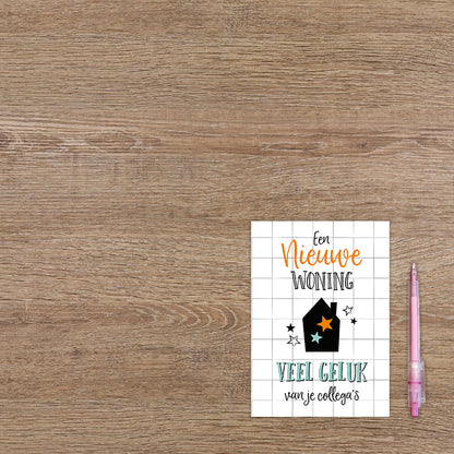 Een nieuwe woning veel geluk van je collega's