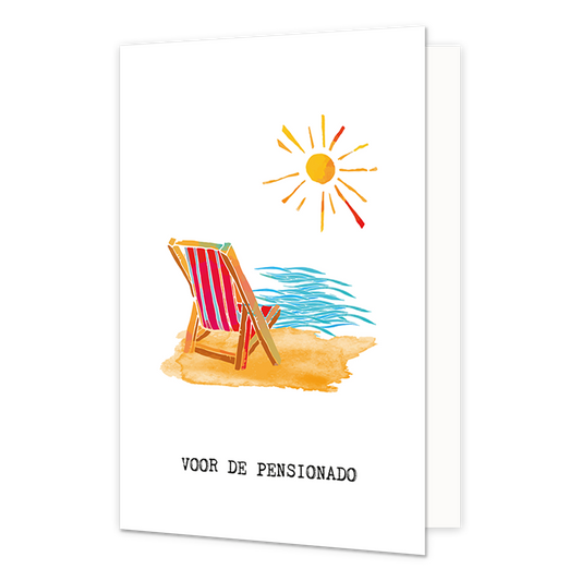 Voor de pensionado - Formaat: Normaal - Vorm: Staand - Pensioenkaart - Op deze wenskaart staat een strandbedje dat uitkijkt over de zee naar de zon met daaronder de tekst: "Voor de pensionado". - Snelwenskaart
