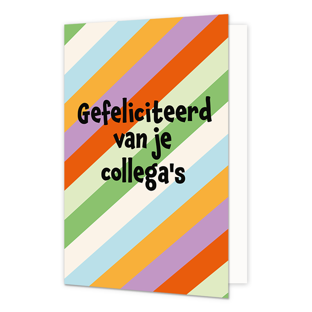 Gefeliciteerd van je collega's - Formaat: Normaal - Vorm: Staand - Felicitatiekaart - Op deze wenskaart staan lijnen in de kleuren rood, oranje, paars, wit, groen en blauw met in het midden de tekst: "Gefeliciteerd van je collega's". - Snelwenskaart