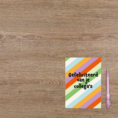 Gefeliciteerd van je collega's