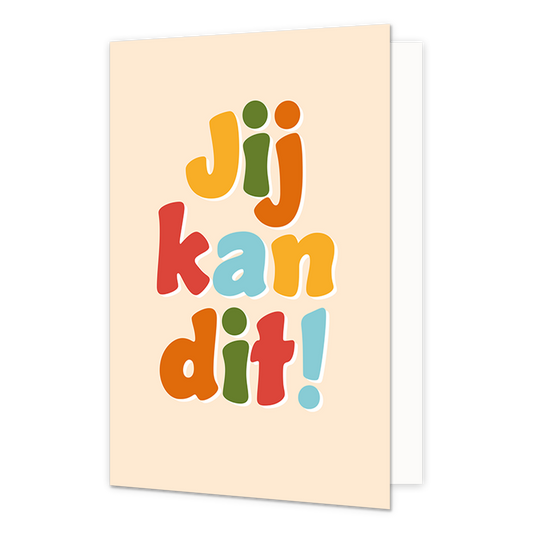 Jij kan dit! - Formaat: Normaal - Vorm: Staand - Succes kaart - Op deze wenskaart staat de tekst: "Jij kan dit!". - Snelwenskaart