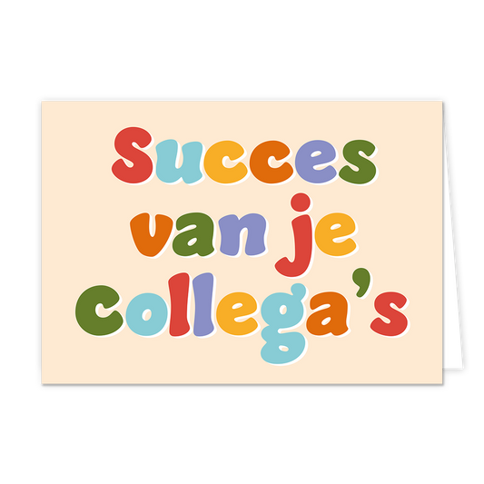 Succes van je collega's - Formaat: Normaal - Vorm: Liggend - Succes kaart - Op deze wenskaart staat de tekst: "Succes van je collega's". - Snelwenskaart