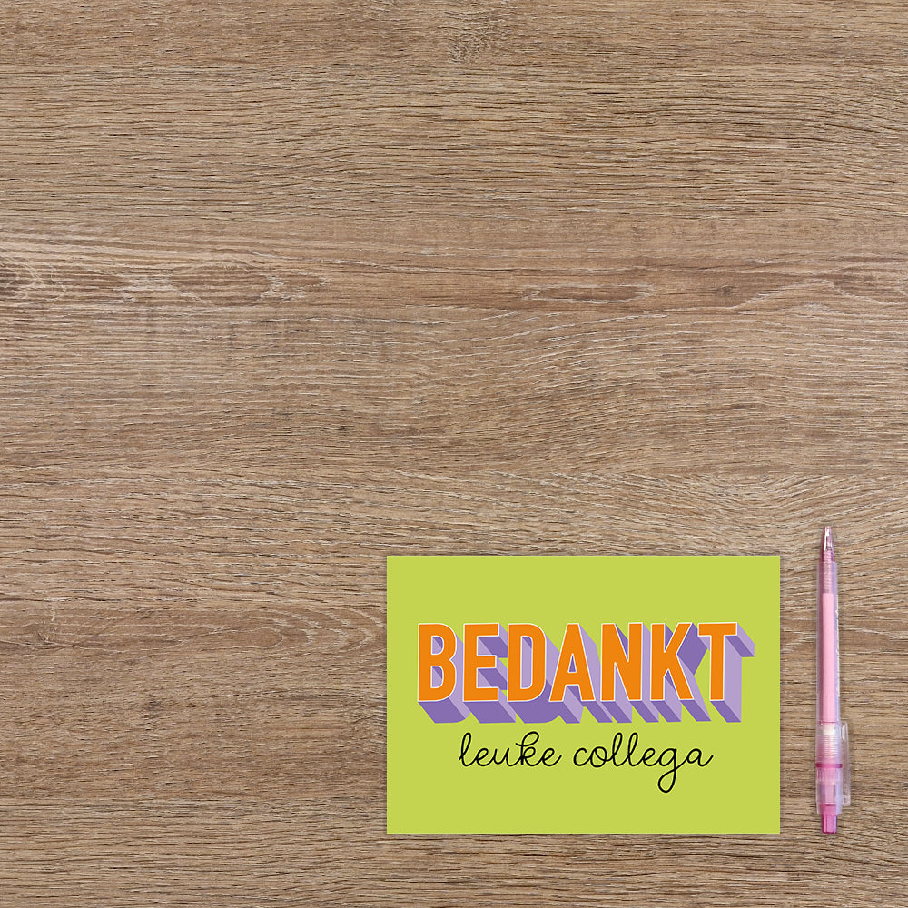 Bedankt leuke collega