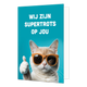 Wij zijn supertrots op jou - Formaat: Normaal - Vorm: Staand - Complimentenkaart - Op deze wenskaart staat een kat met een oranje zonnebril op en daarboven de tekst: "Wij zijn supertrots op jou". - Snelwenskaart