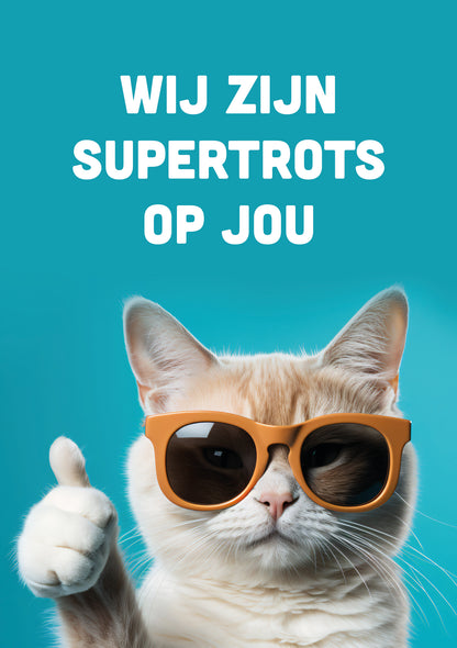 Wij zijn supertrots op jou