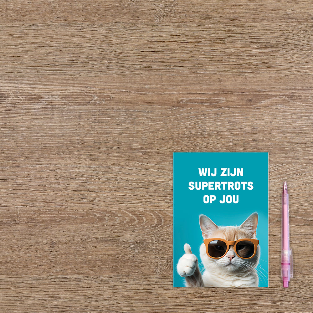 Wij zijn supertrots op jou