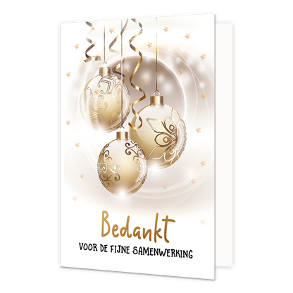 Bedankt voor de fijne samenwerking - Formaat: Normaal - Vorm: Staand - Kerstkaart - Op deze kerstkaart staan drie gouden kerstballen met daaronder de tekst: "Bedankt voor de fijne samenwerking". - Snelwenskaart