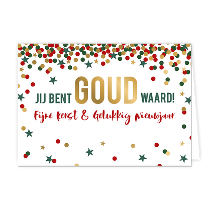 Jij bent goud waard! - Formaat: Normaal - Vorm: Liggend - Kerstkaart - Op deze kerstkaart staat confetti in de kleuren rood, goud en groen met in het midden de tekst: "Jij bent goud waard! Fijne kerst & gelukkig nieuwjaar". - Snelwenskaart