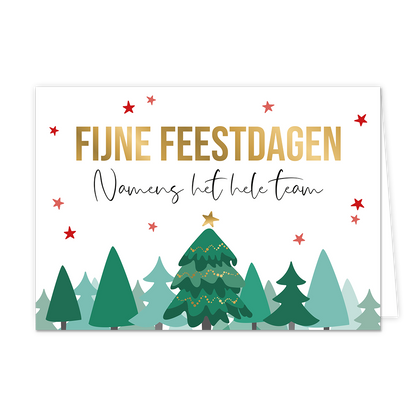 Fijne feestdagen namens het hele team - Formaat: Normaal - Vorm: Liggend - Kerstkaart - Op deze kerstkaart staan bomen met daarboven de tekst: "Fijne feestdagen namens het hele team". - Snelwenskaart
