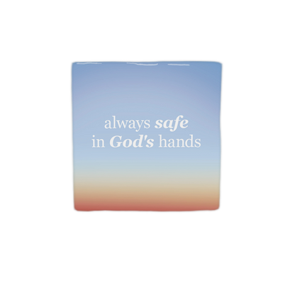 Always safe in God's hands