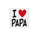 I love papa