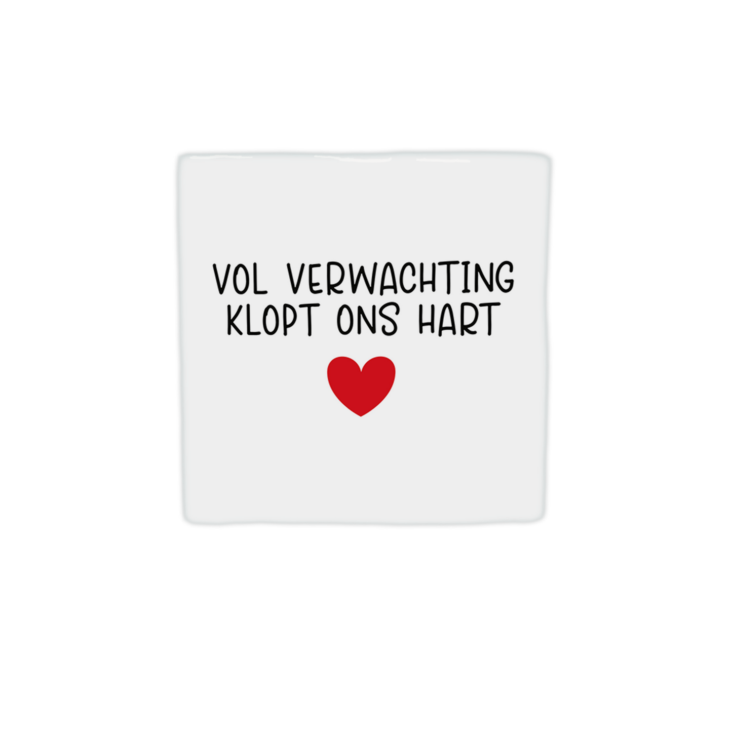 Vol verwachting klopt ons hart