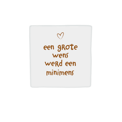 Een grote wens
