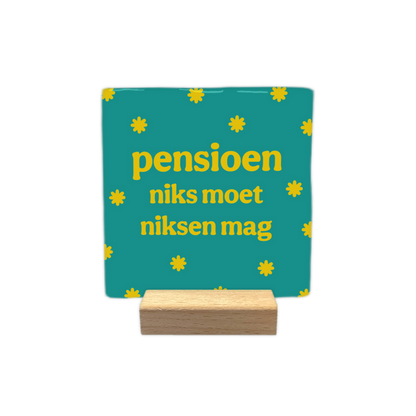 Pensioen niks moet niksen mag