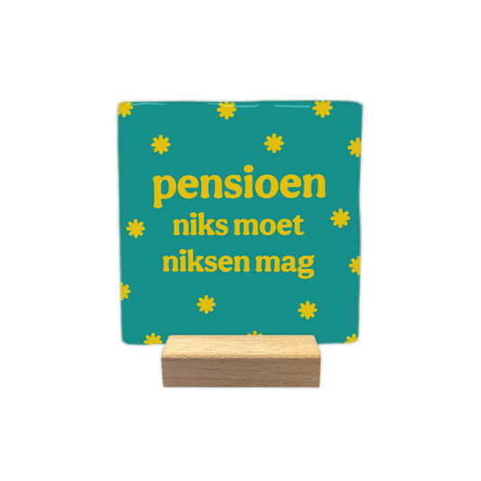 Pensioen niks moet niksen mag
