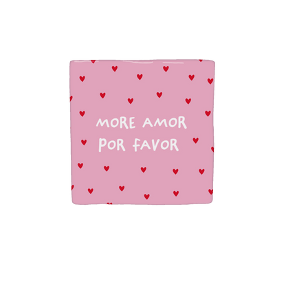 More amor por favor