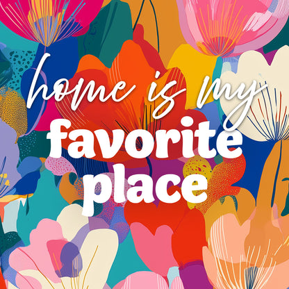 Home is my favorite place
