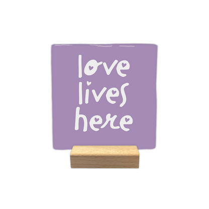 Love lives here