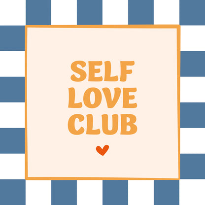 Self love club