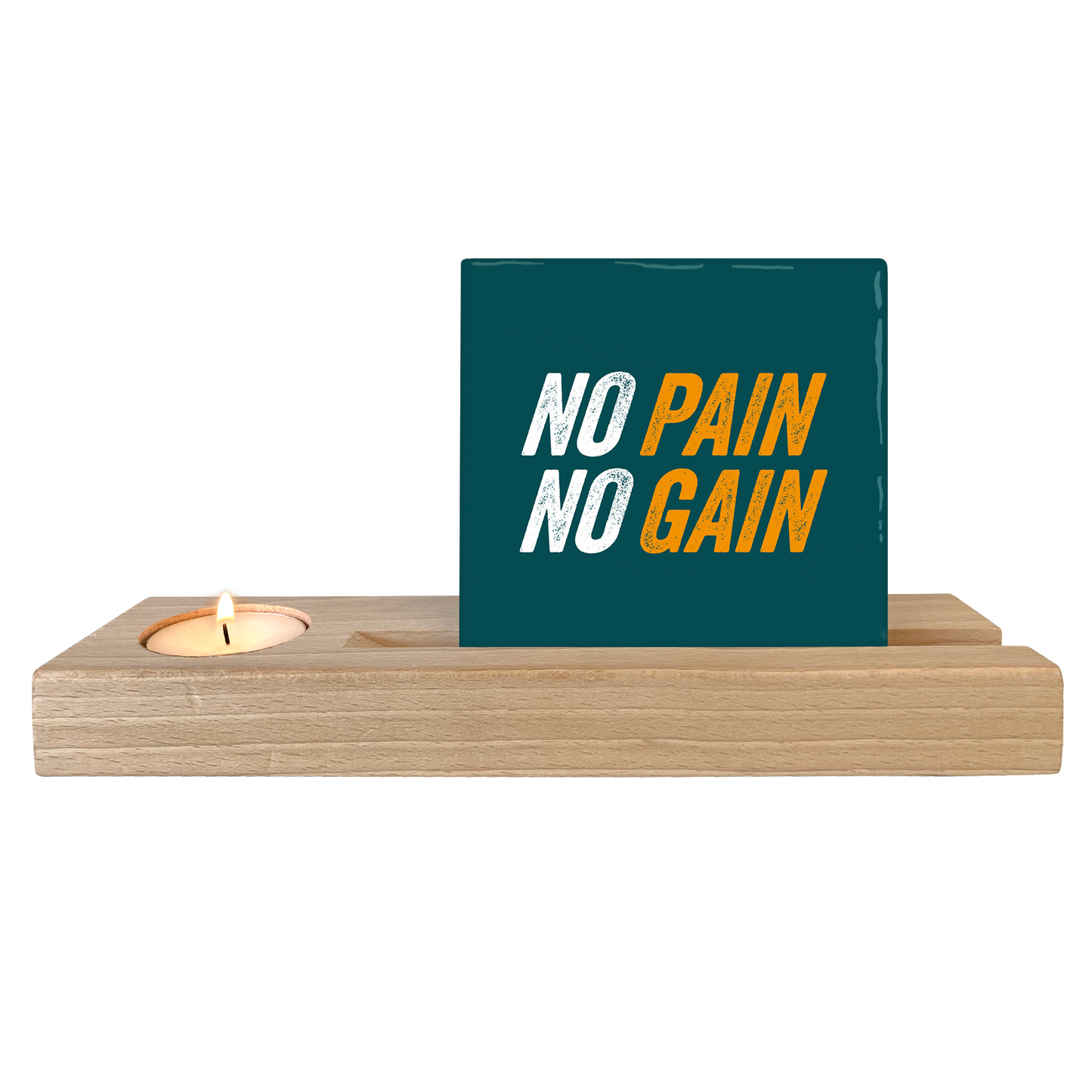 No pain no gain