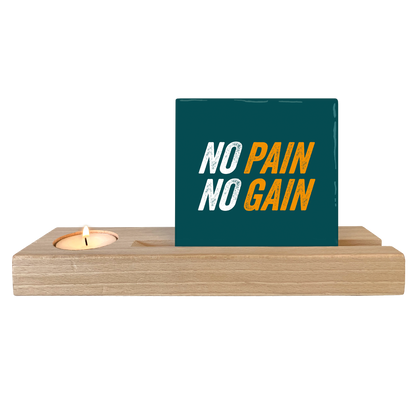 No pain no gain
