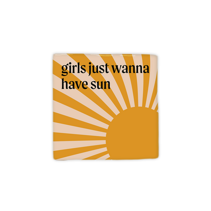 Girls just wanna sun