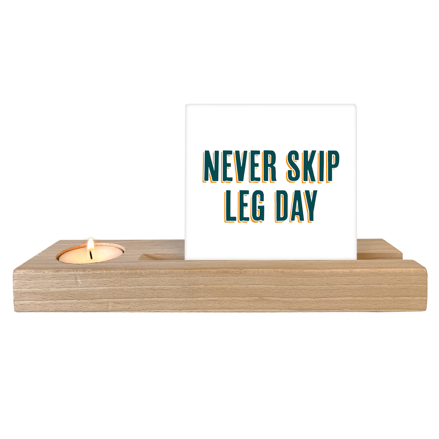 Never skip leg day