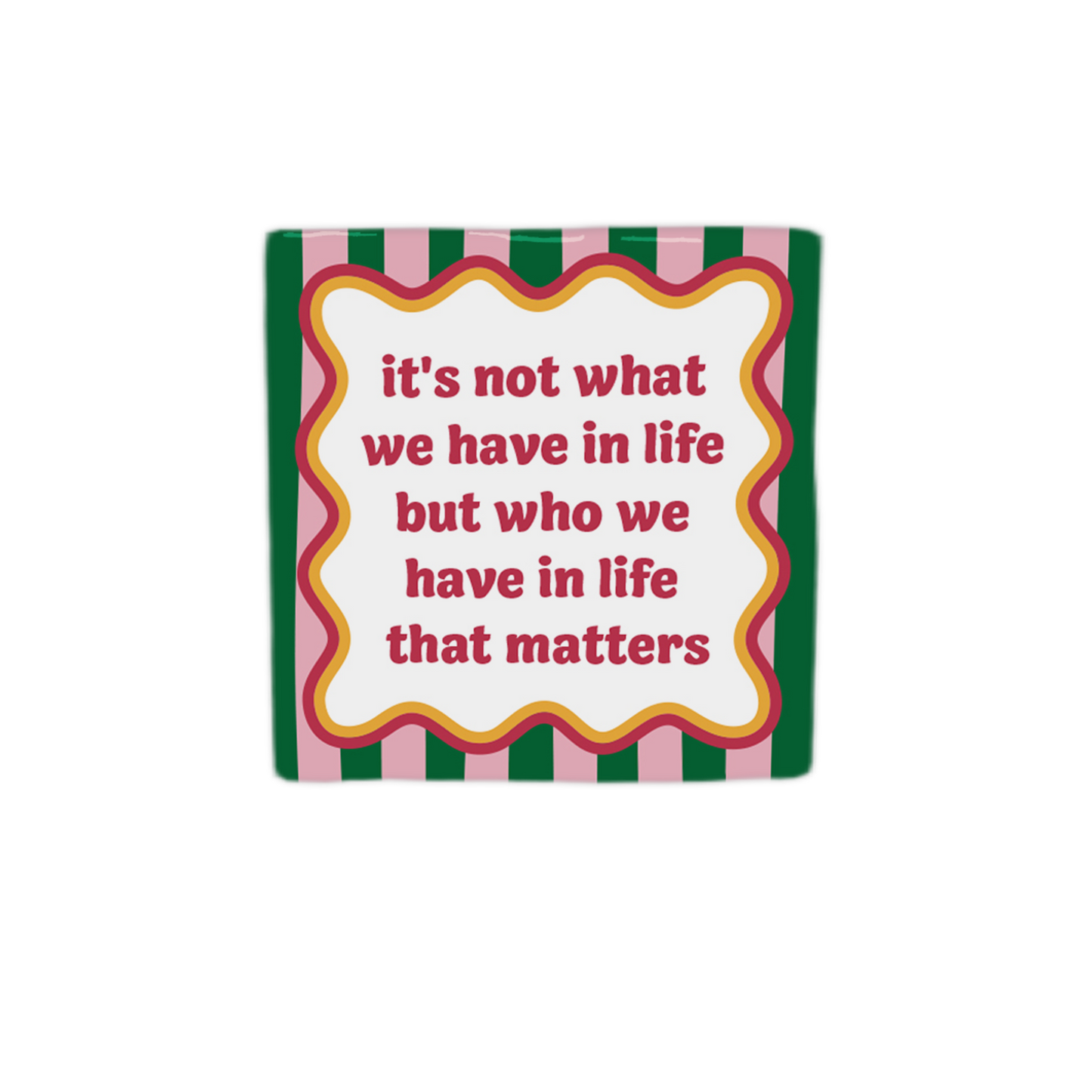 It's not what we have in life