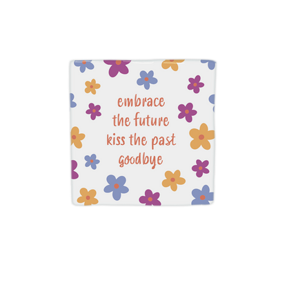 Embrace the future