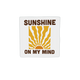 Sunshine on my mind