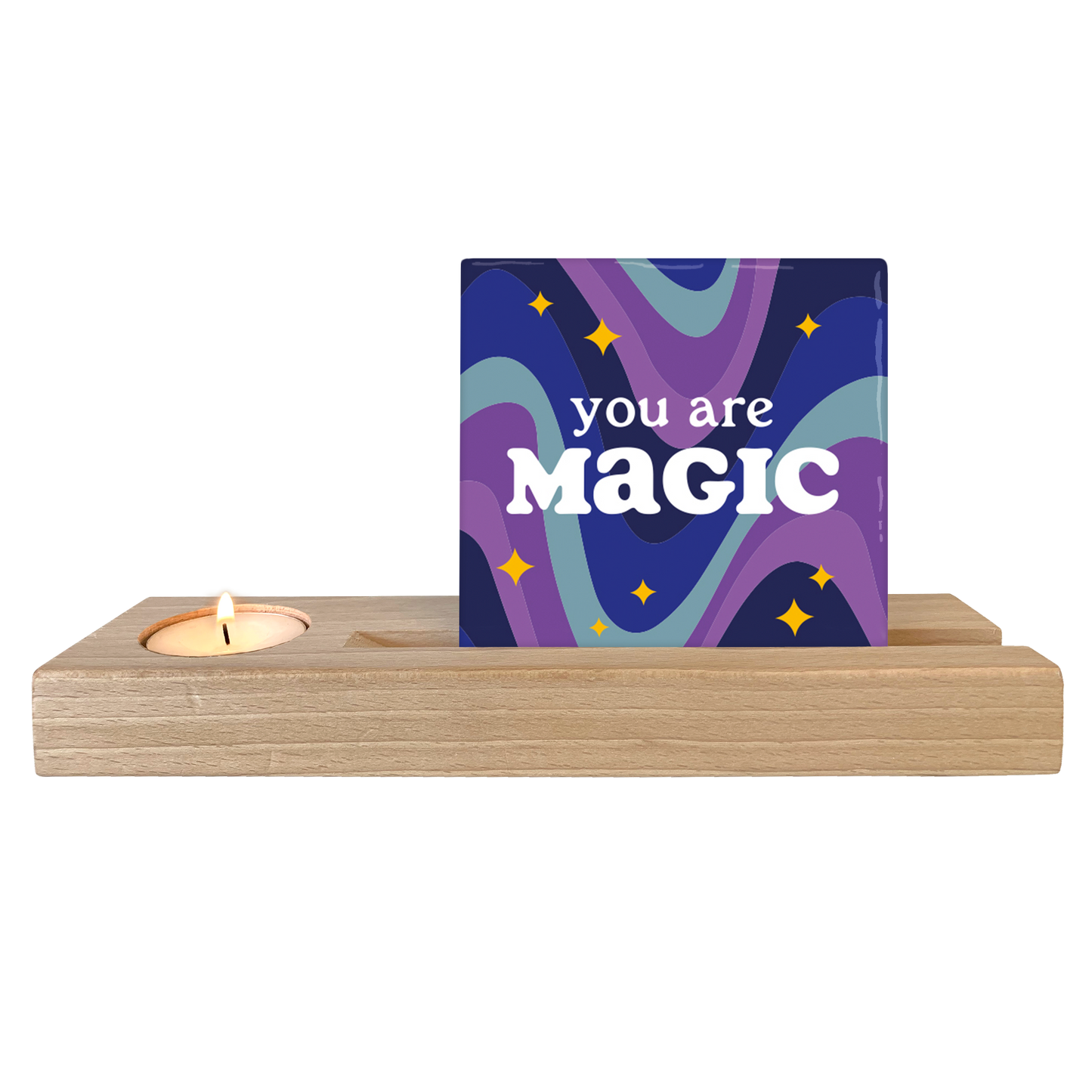 You are magic