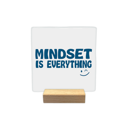 Mindset is everything