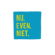 Nu even niet