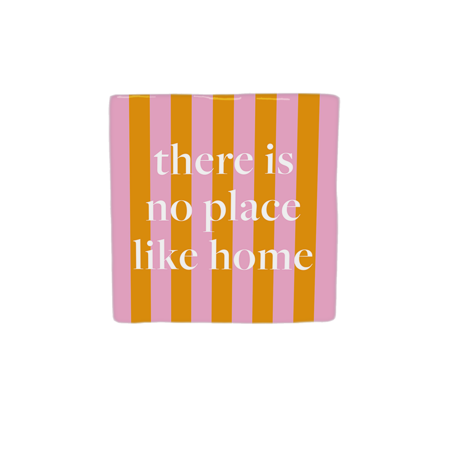 There is no place like home