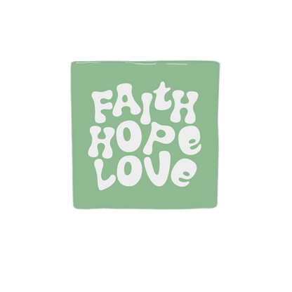 Faith hope love