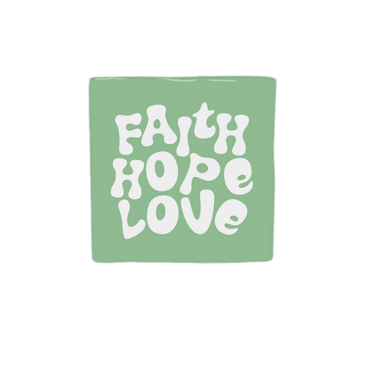 Faith hope love