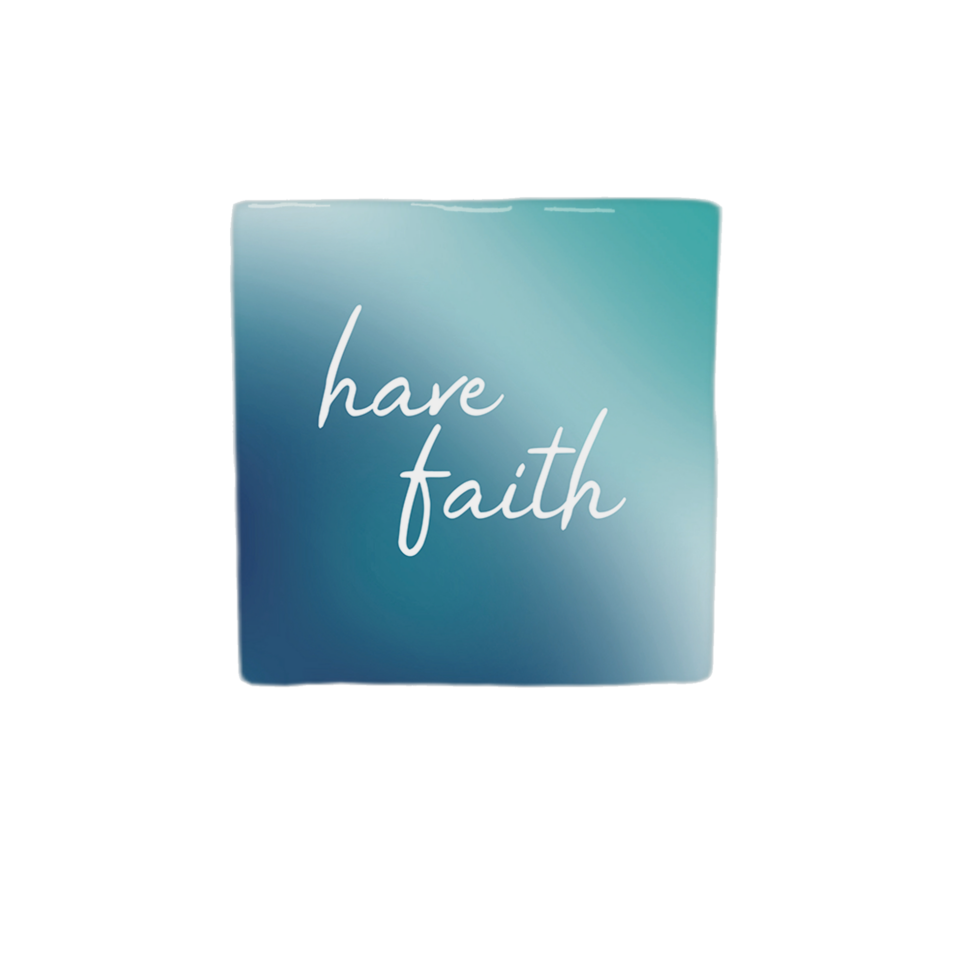 Decoratietegel – 10 x 10 cm - Op deze decoratietegel staat de tekst "have faith" in sierlijke, witte letters. De tekst is gecentreerd op een vierkante achtergrond die verloopt van een donkerblauwe kleur aan de linkerkant naar een lichtere, blauwgroene tint aan de rechterkant. 