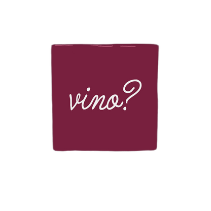 Vino?