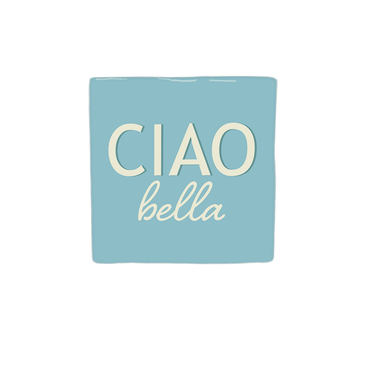 Ciao bella