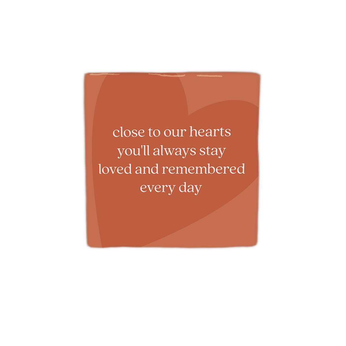 Close to our hearts