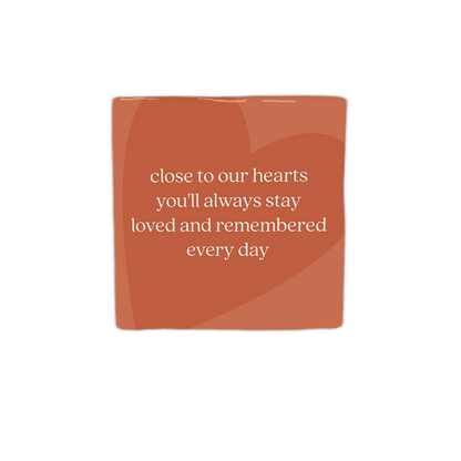 Close to our hearts