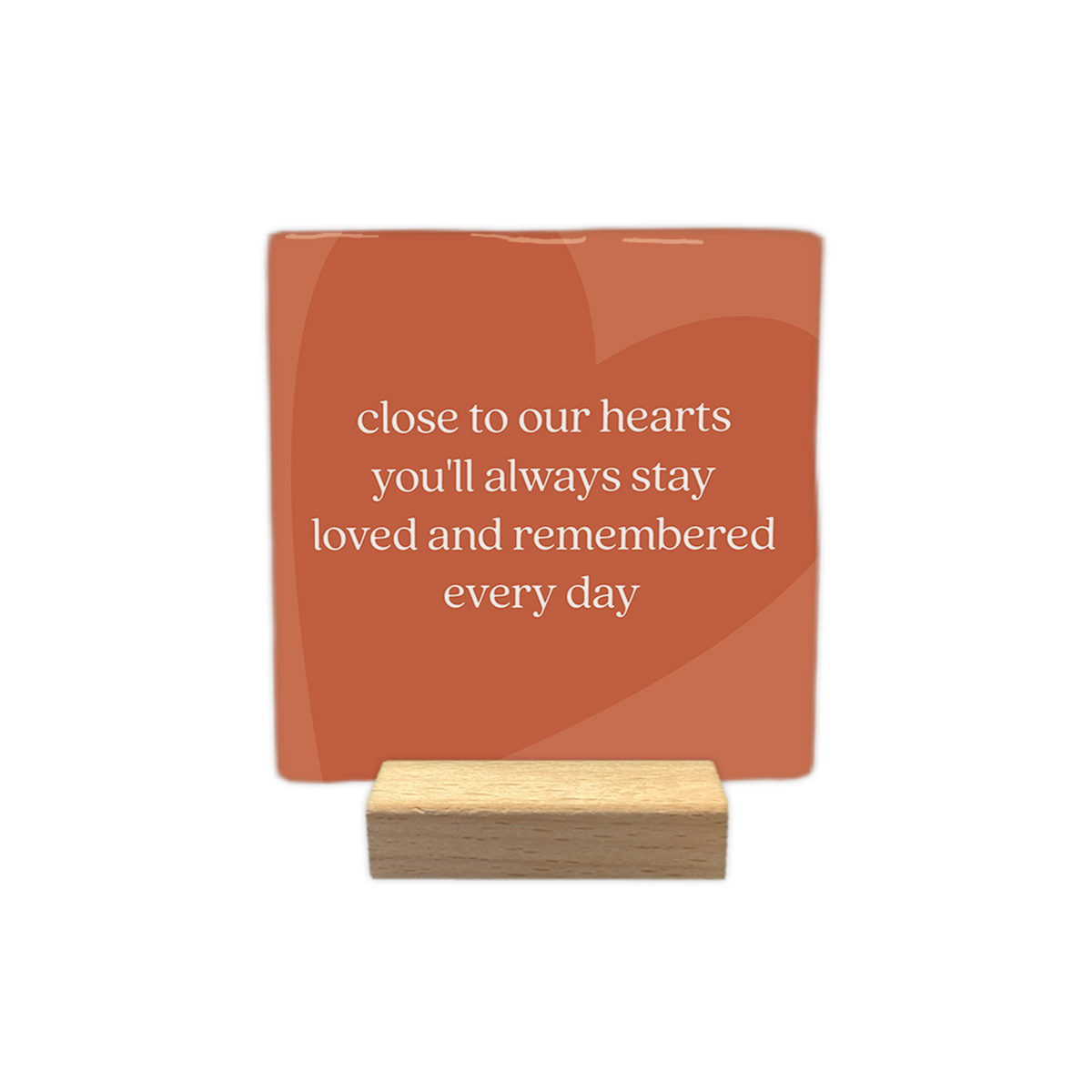 Close to our hearts