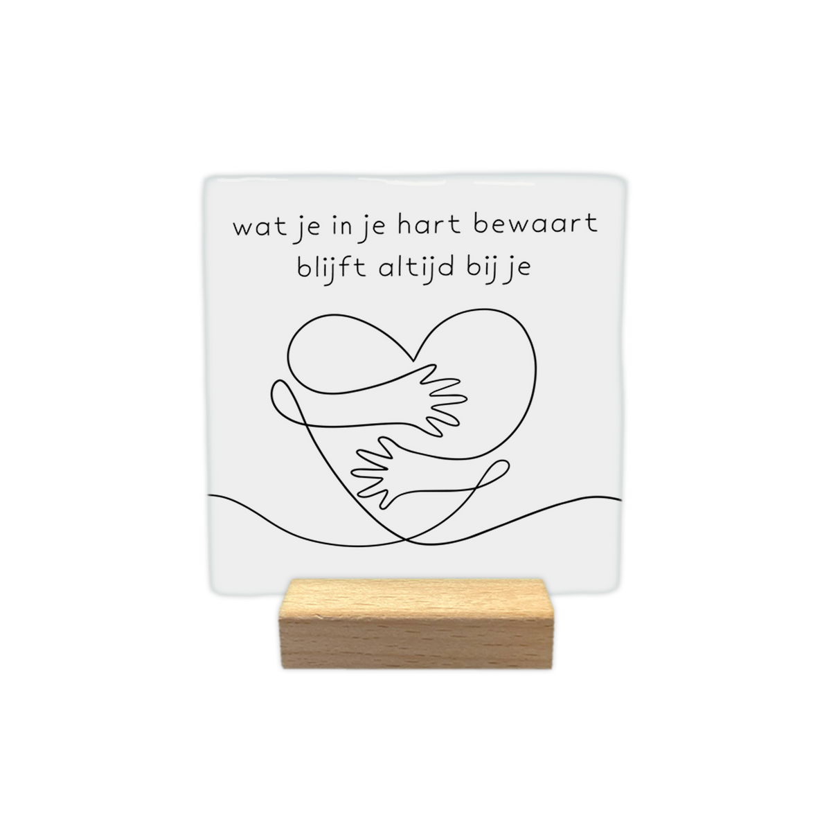 Wat je in je hart bewaart