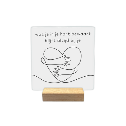 Wat je in je hart bewaart